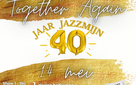 Ticketverkoop Jazzmijn Show: Together Again